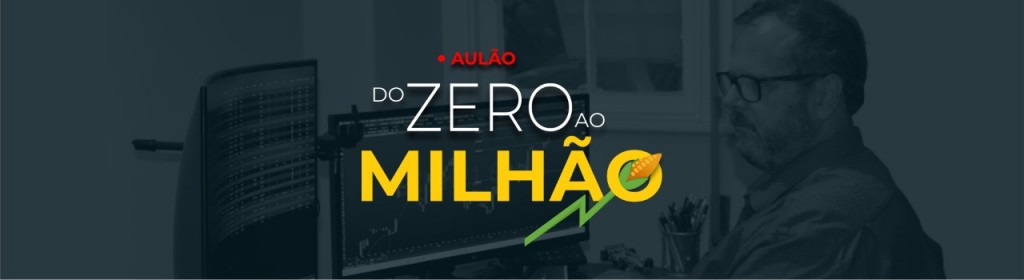 É hoje! Aulão: Do Zero ao Milhão às 19h